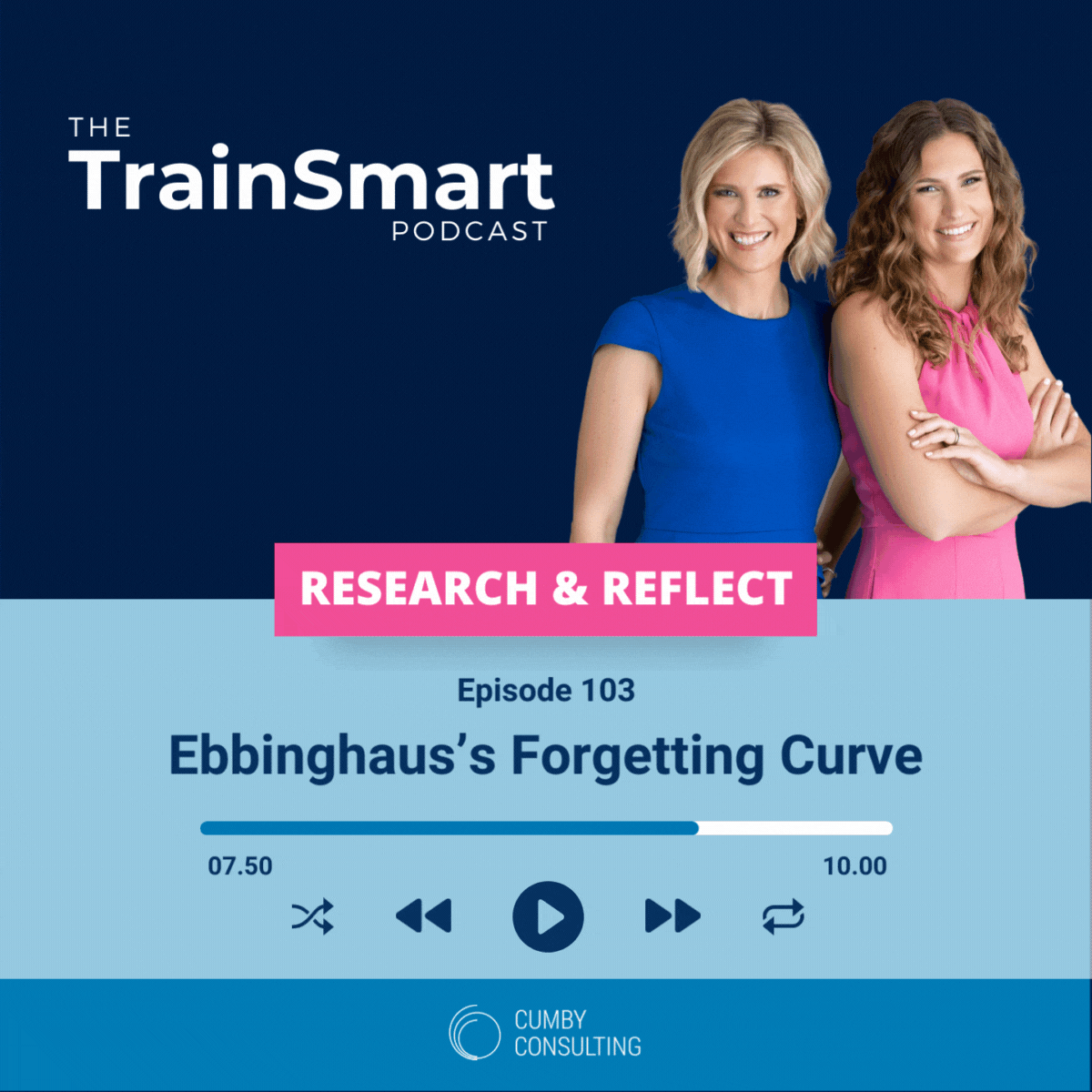 TrainSmart Podcast Cover Episode 103: Ebbinghaus's forgetting curve - graphic of podcast playing controls and image of Liz Cumby